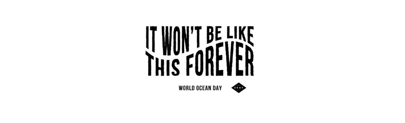 SEAY – WORLD OCEAN DAY